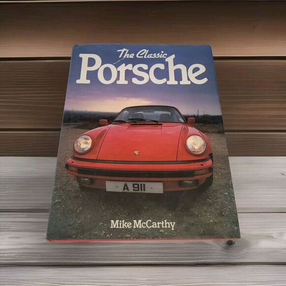 The Classic Porsche Mike McCarthy Hardcover Book 1983 w Dust Jacket Photographic - Picture 1 of 10